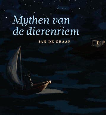 9789491557330 Mythen van de dierenriem Jan de Graaf, Verzenden, Nieuw, Jan de Graaf