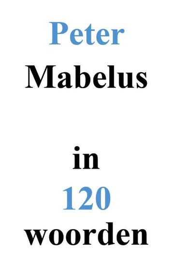 Mabelus In 120 Woorden | Peter Mabelus | Nieuw, Boeken, Ophalen of Verzenden, Nieuw, Peter Mabelus