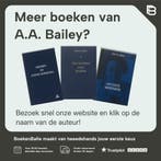 Het licht van de ziel 9789062715954 A.A. Bailey, Verzenden, Gelezen, A.A. Bailey