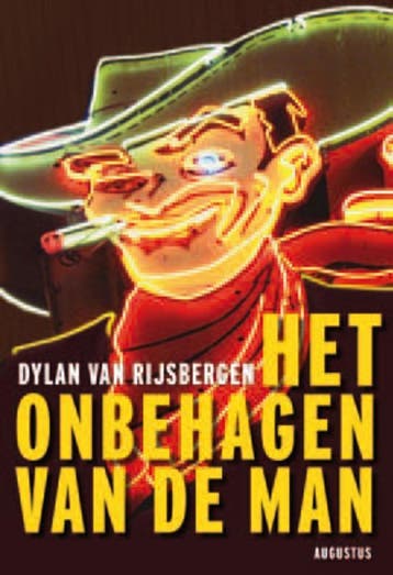 Het onbehagen van de man 9789045703077 Dylan van Rijsbergen, Verzenden, Gelezen, Dylan van Rijsbergen
