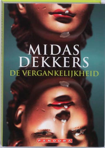 Vergankelijkheid - Midas Dekkers 9789025430207, Boeken, Verzenden, Gelezen, Midas Dekkers