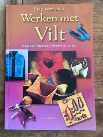 Stap voor stap werken met vilt - Tiina Arrankoski, Boeken, Verzenden, Zo goed als nieuw, Tiina Arrankoski