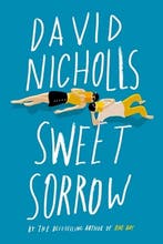 Sweet Sorrow: The Long-Awaited New Novel from the, Boeken, Verzenden, Gelezen, David Nicholls