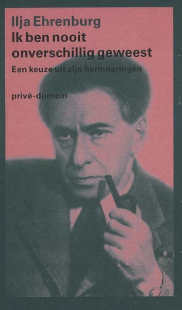 Ik Ben Nooit Onverschillig Geweest | Ilja Ehrenburg & Charle, Ophalen of Verzenden, Gelezen, Ilja Ehrenburg & Charles B. Timmer & Tom Eekman