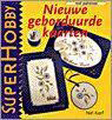 Nieuwe geborduurde kaarten / SuperHobby - N. Korf, Verzenden, Gelezen, N. Korf