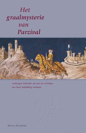 Het graalmysterie van Parzival - Benita Kleiberg - 978906732, Verzenden, Nieuw
