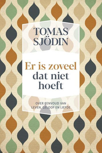 Er is zoveel dat niet hoeft - Tomas Sjödin 9789033802263, Verzenden, Gelezen, Tomas Sjödin