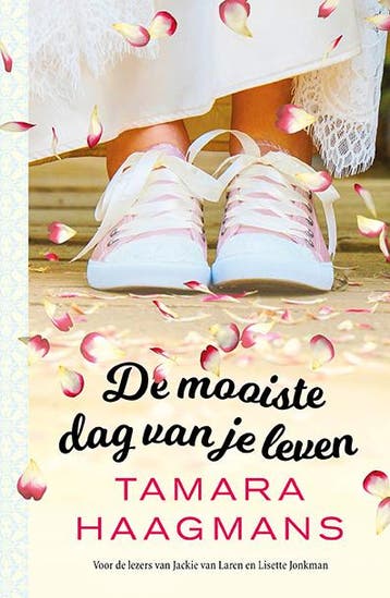 De mooiste dag van je leven / Zin in feelgood 9789024585212, Verzenden, Gelezen, Tamara Haagmans