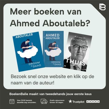 De roep van de stad - Ahmed Aboutaleb 9789035252875, Verzenden, Zo goed als nieuw, Ahmed Aboutaleb