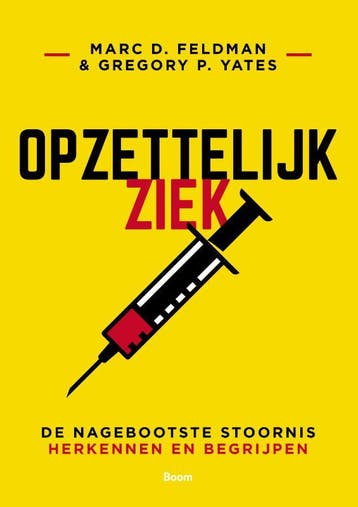 Opzettelijk ziek - Marc D. Feldman 9789024425778, Verzenden, Zo goed als nieuw, Marc D. Feldman