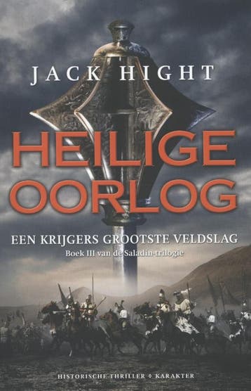Heilige oorlog / Saladin-trilogie / 3 - Jack Hight, Verzenden, Zo goed als nieuw, Jack Hight