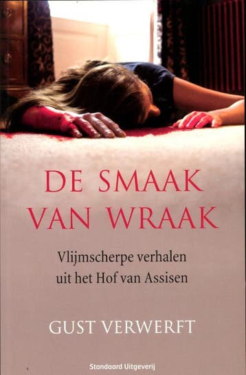 De smaak van wraak - Gust Verwerft 9789002240218, Verzenden, Gelezen, Gust Verwerft