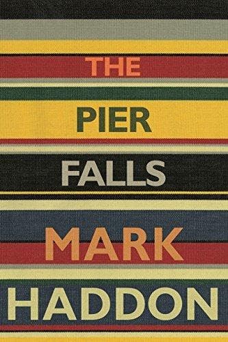 The Pier Falls - Mark Haddon 9781910702185, Verzenden, Gelezen, Mark Haddon