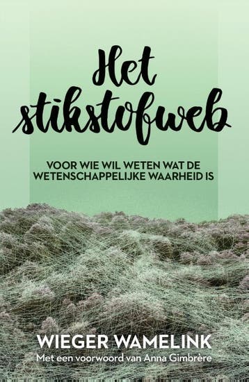 Het Stikstofweb | Wieger Wamelink | Nieuw, Ophalen of Verzenden, Nieuw, Wieger Wamelink