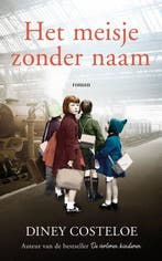 9789026150869 Het meisje zonder naam | Tweedehands, Verzenden, Zo goed als nieuw, Diney Costeloe