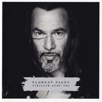 cd - Florent Pagny - Vieillir Avec Toi, Verzenden, Zo goed als nieuw