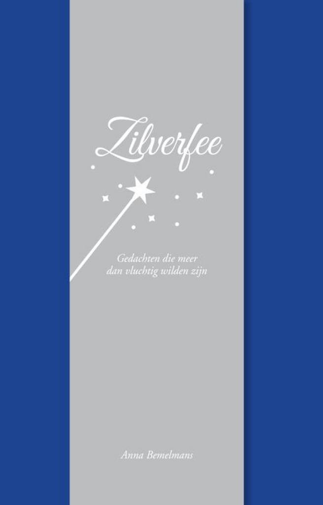 Zilverfee 9789491920479 Anna Bemelmans, Boeken, Gedichten en Poëzie, Gelezen, Verzenden