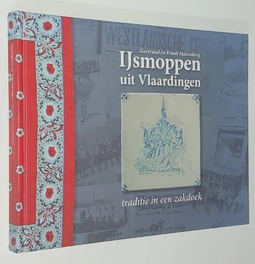 IJsmoppen uit Vlaardingen 9789075938425 G. Hazenberg, Boeken, Verzenden, Zo goed als nieuw, G. Hazenberg