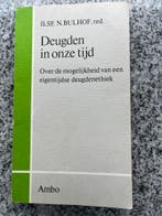 Deugden in onze tijd, Gelezen, Verzenden, Wijsbegeerte of Ethiek, Ilse N. Bulhof