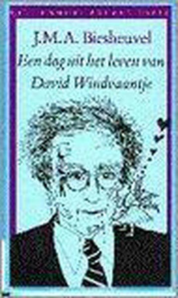 Een dag uit het leven van David Windvaantje / Meulenhoff, Verzenden, Gelezen, J.M.A. Biesheuvel