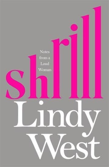 Shrill EXPORT - Lindy West 9781784295530, Boeken, Verzenden, Gelezen, Lindy West