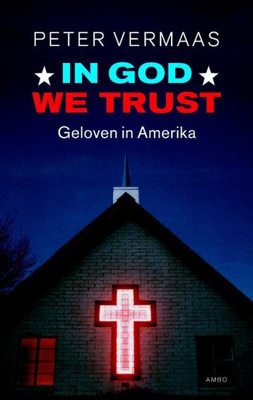 In God We Trust - Peter Vermaas 9789026321474, Verzenden, Gelezen, Peter Vermaas