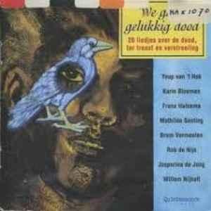 cd - Various - We Gaan Gelukkig Dood (20 Liedjes Over De..., Verzenden, Zo goed als nieuw