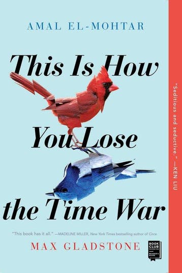 9781534430990 This Is How You Lose the Time War, Verzenden, Zo goed als nieuw, Amal El-Mohtar