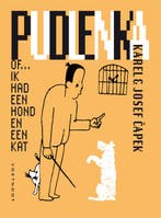 Pudlenka, of... Ik had een hond en een kat 9789491738753, Verzenden, Zo goed als nieuw, Karel Capek