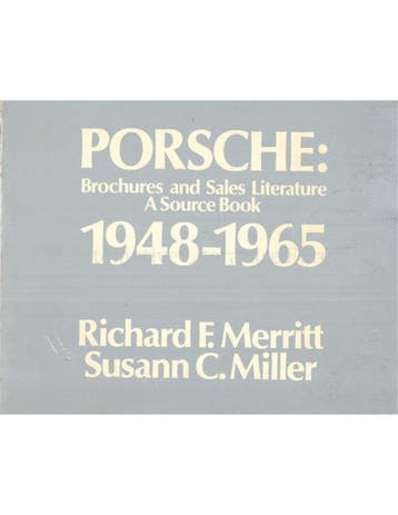 PORSCHE: BROCHURES AND SALES LITERATURE - A SOURCE BOOK, Nieuw, Porsche, Author
