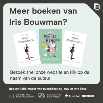 Mindfulmama - Iris Bouwman 9789049101312, Verzenden, Gelezen, Iris Bouwman