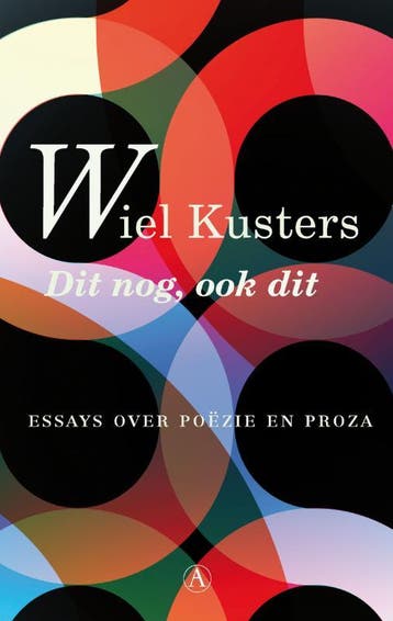 Dit nog, ook dit - Wiel Kusters 9789025369347, Verzenden, Zo goed als nieuw, Wiel Kusters