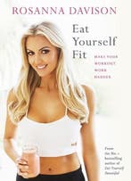 Eat Yourself Fit | 9780717171552 | Rosanna Davison, Boeken, Zo goed als nieuw, Rosanna Davison
