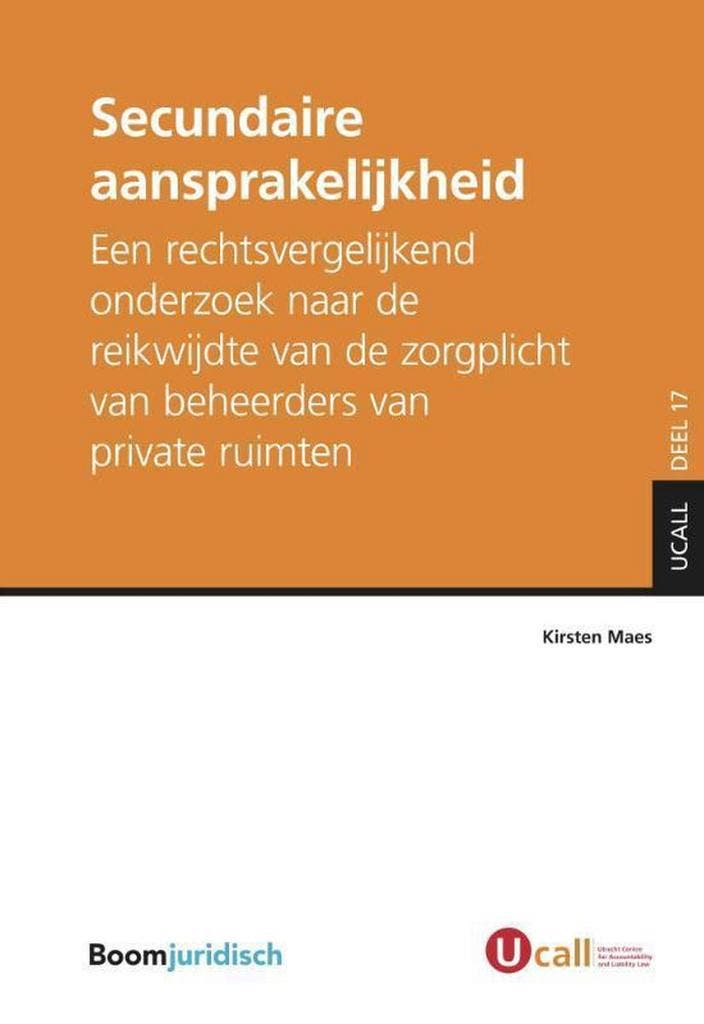 9789462908376 UCALL 17 -   Secundaire Aansprakelijkheid, Boeken, Schoolboeken, Zo goed als nieuw, Verzenden