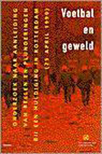 Voetbal en geweld / Politiewetenschap / 1 9789014064550, Verzenden, Gelezen