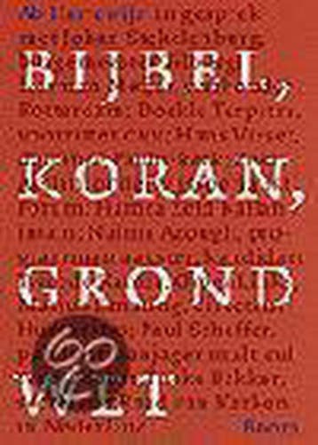 Bijbel, koran, grondwet - Astrid Harrewijn 9789053528112, Verzenden, Gelezen, Astrid Harrewijn