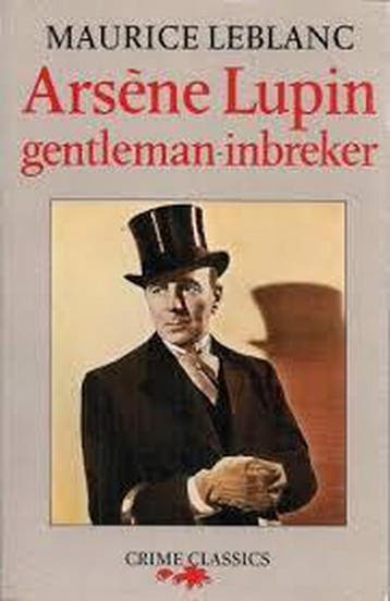Arsene lupin - Leblanc 9789067562812, Verzenden, Gelezen, Leblanc