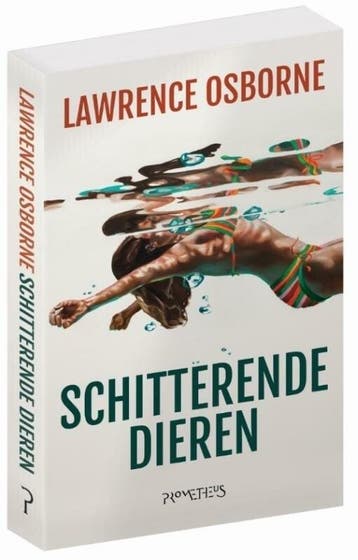 Schitterende dieren (9789044635805, Lawrence Osborne), Verzenden, Nieuw