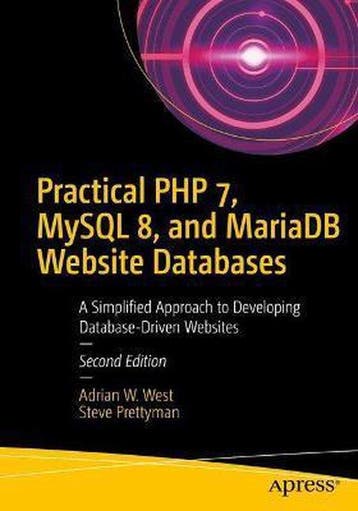9781484238424 Practical PHP 7 MySQL 8 and MariaDB Website..., Verzenden, Zo goed als nieuw, Adrian W. West