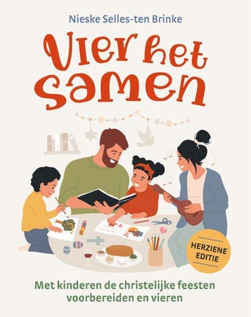 Vier het samen - Nieske Selles-ten Brinke 9789033833878, Verzenden, Zo goed als nieuw, Nieske Selles-ten Brinke