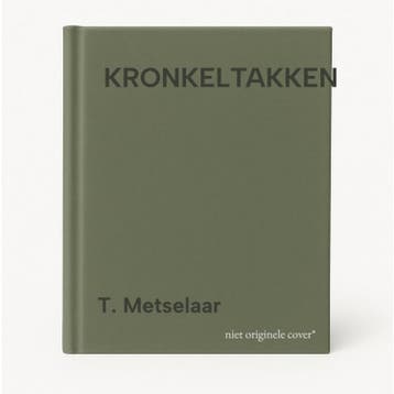 KRONKELTAKKEN - T. Metselaar 9789021330754, Verzenden, Zo goed als nieuw, T. Metselaar