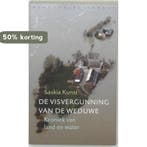 De visvergunning van de weduwe 9789028421448 Saskia Kunst, Verzenden, Zo goed als nieuw, Saskia Kunst