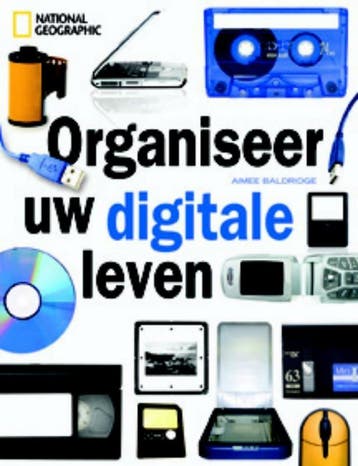 Organiseer uw digitale leven - Aimee Baldridge 9789089270269, Boeken, Verzenden, Gelezen, Aimee Baldridge