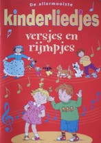 De allermooiste kinderliedjes en rijmpjes. 9789043804219, Boeken, Verzenden, Gelezen