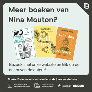 Mild ouderschap - Nina Mouton 9789463931540, Boeken, Verzenden, Gelezen, Nina Mouton