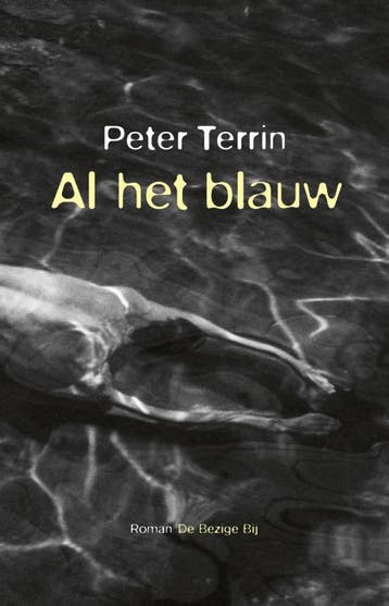 Al Het Blauw | Peter Terrin | Nieuw, Ophalen of Verzenden, Nieuw, Peter Terrin