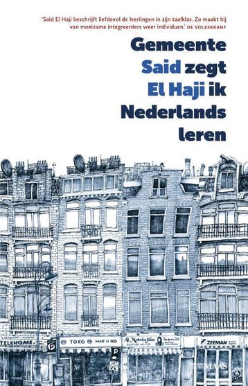 Gemeente zegt ik Nederlands leren - Said El Haji, Verzenden, Zo goed als nieuw, Said El Haji