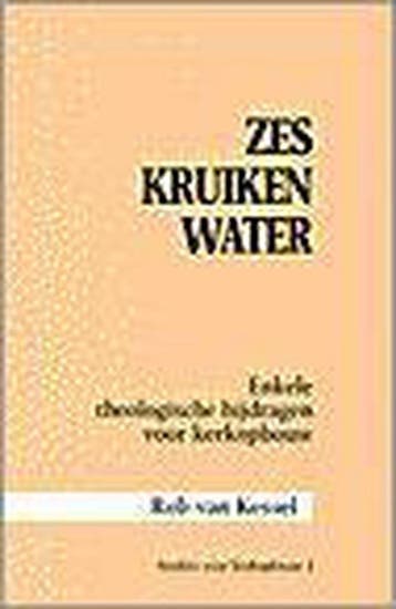 Zes kruiken water 9789030405115 R. van Kessel, Verzenden, Gelezen, R. van Kessel