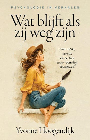 9789493500136 Psychologie in verhalen 1 - Wat blijft als ..., Verzenden, Nieuw, Yvonne Hoogendijk