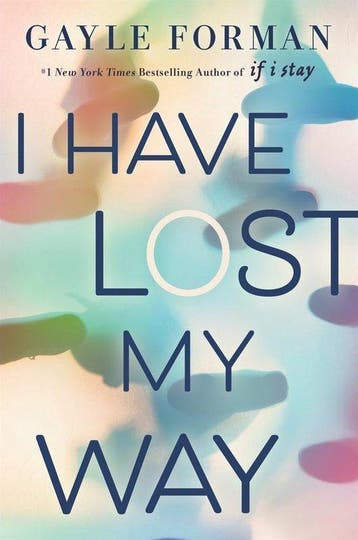 I Have Lost My Way - Gayle Forman 9780451480743, Verzenden, Gelezen, Gayle Forman